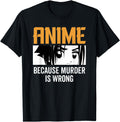 Handcrafted Anime Because Murder Is Sweatshirt - Graphic Print Men Women