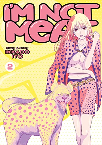 I'm Not Meat Vol 2