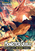 Monster Guild The Dark Lord's (No-Good) Comeback! Vol 3